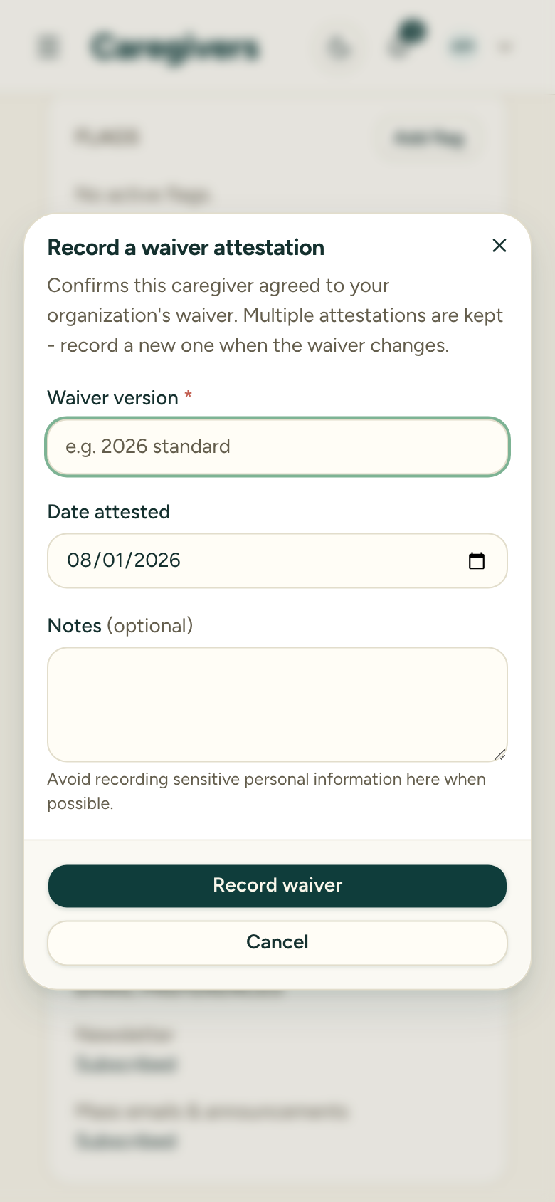 The Record a waiver attestation dialog with the waiver version, date, and notes fields