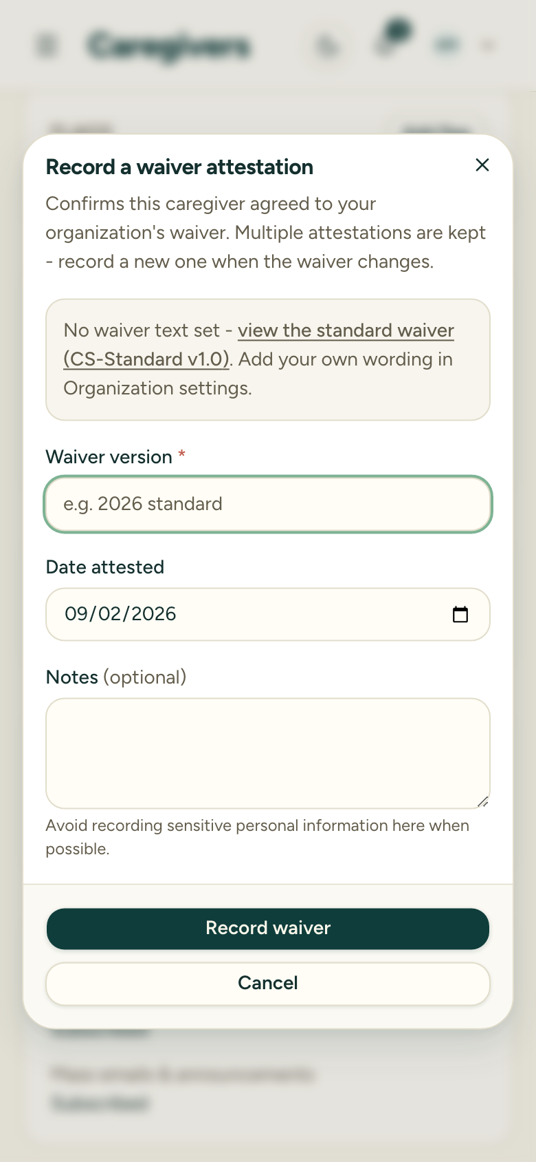 The Record a waiver attestation dialog with the waiver version, date, and notes fields