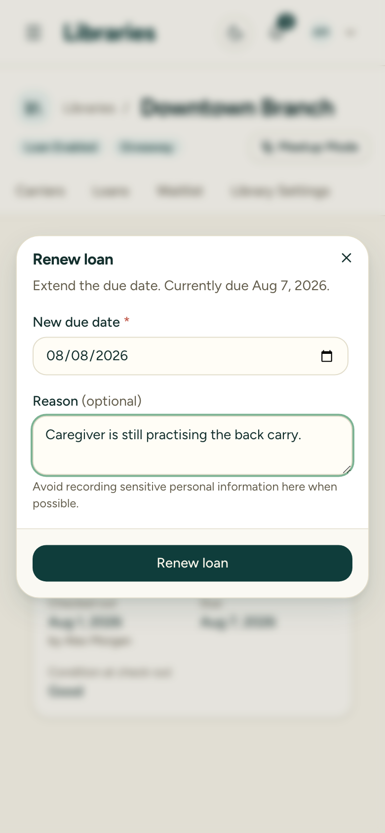 The Renew loan dialog showing the current due date, a new due date field pre-filled with the earliest valid extension, and an optional reason box