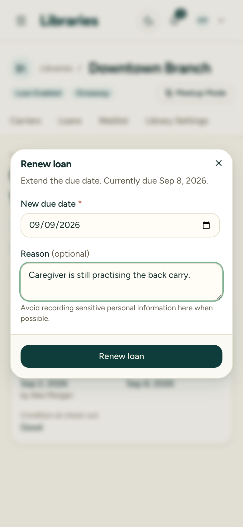 The Renew loan dialog showing the current due date, a new due date field pre-filled with the earliest valid extension, and an optional reason box